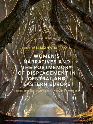 cover image of Women's Narratives and the Postmemory of Displacement in Central and Eastern Europe